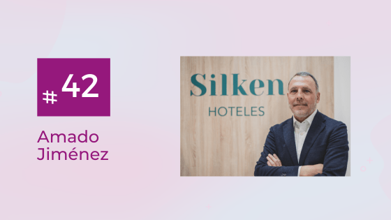 #Podcast: Personnel management in the hospitality industry, with Amado Jiménez from Silken Hotels